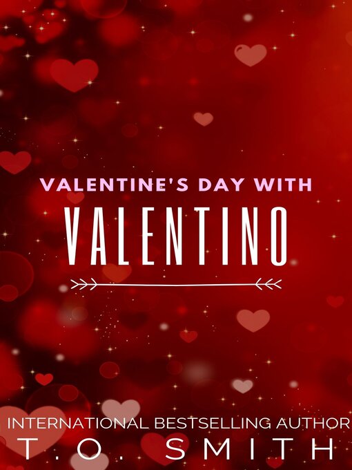 Title details for Valentine's Day With Valentino by T.O. Smith - Available